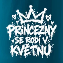 Urban Streetwear - Princezny se rodí v květnu