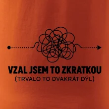 Vzal jsem to zkratkou