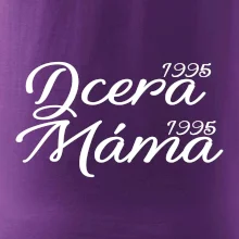 Dcera, Máma  vaše ročníky