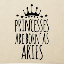 Princesses are born as Aries  - Beran