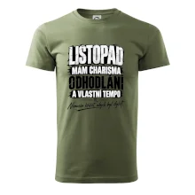 Listopad charisma odhodlání a vlastní tempo