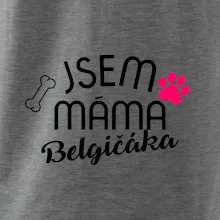 Jsem máma Belgičáka