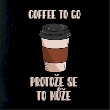 Coffe to go - protože se to může (Radek Pilař ART)