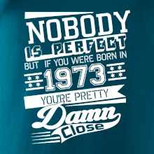 Nobody is perfect - 1973