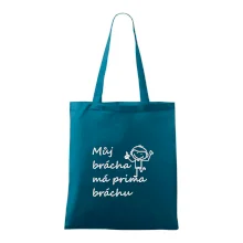 Můj brácha má prima bráchu!