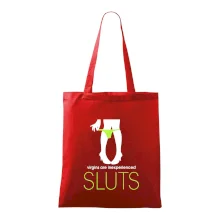 Sluts  virgins are inexperienced