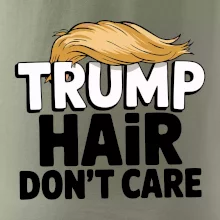 Trump hair dont care