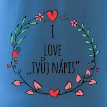 I love věněček - vlastní nápis