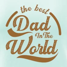 The best dad in the world - psaci