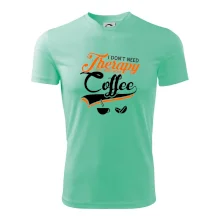 I don't need therapy coffee