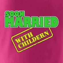 Soon married with childern