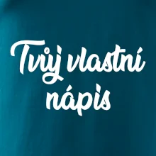 Tvuj vlastní nápis psací