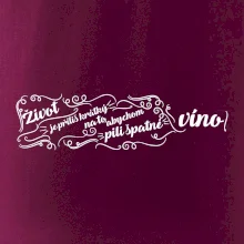 Život je příliš krátký - lahev