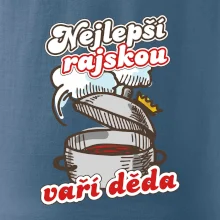 Nejlepší rajskou vaří děda Nejlepší rajskou vaří děda