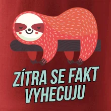 Zítra se fakt vyhecuju
