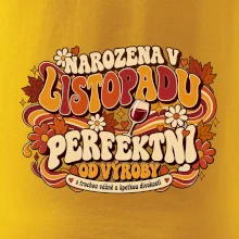 Narozena v listopadu perfektní od výroby retro