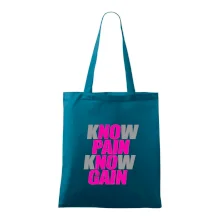 Know Pain, Know Gain