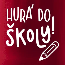 Hurá do školy!