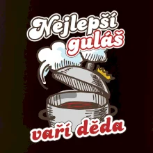 Nejlepší guláš vaří děda