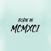 Born in - Římské číslo 1991