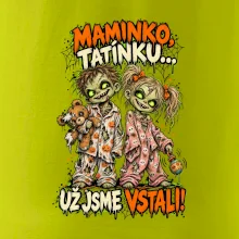 Zombie děti maminko tatínku už jsme vstali