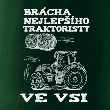 Brácha nejlepšího traktoristy ve vsi