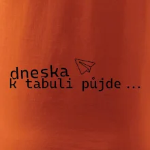 Dneska k tabuli půjde