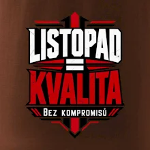 Listopad rovná se kvalita bez kompromisů