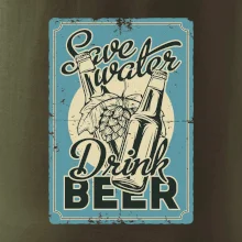Save water drink beer poster