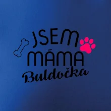 Jsem máma Buldočka