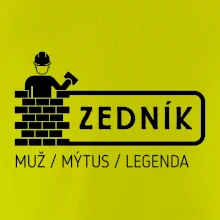 Zedník - muž mýtus legenda