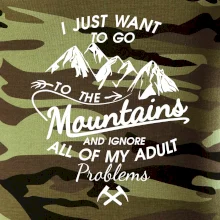 I just to go Mountains - Zahoď prolémy a jdi do hor I just to go Mountains - Zahoď prolémy a jdi do hor