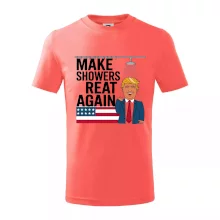 Trump make showers great again