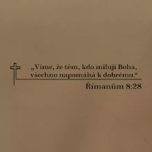 Citáty z bible - Římanům 8:28