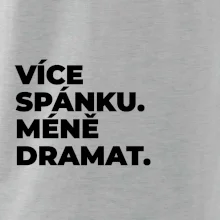 VÍCES PÁNKU. MÉNĚ DRAMAT.