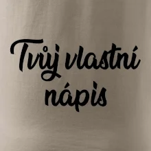 Tvuj vlastní nápis psací
