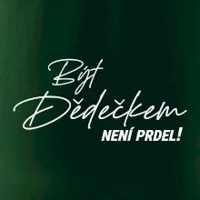 Být dedečkem není prdel