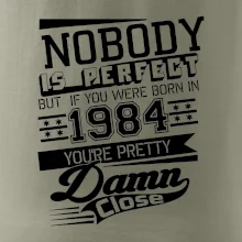 Nobody is perfect - 1984