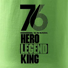 Hero, Legend, King 1976