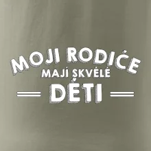 Moji rodiče mají skvělé děti
