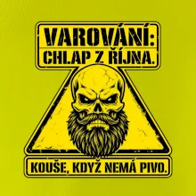 Varování chlap z října kouše když nemá pivo
