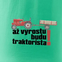 Až vyrostu budu traktorista