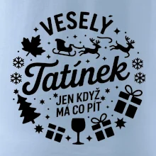 Veselý tatínek jen když  má co pít