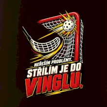 Střílím problémy do vinglu
