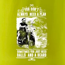 You Don t Always Need a Plan