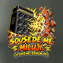 Sousedé mě milují