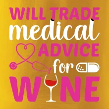 Will trade medical advice for wine