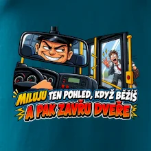 Miluju ten pohled když běžíš a pak zavřu dveře