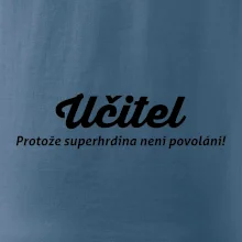 Učitel - superhrdina