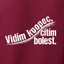 Vidím kopec, cítím bolest